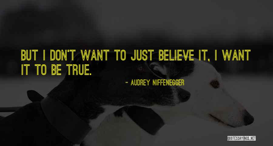 Aquinas Quotes By Audrey Niffenegger