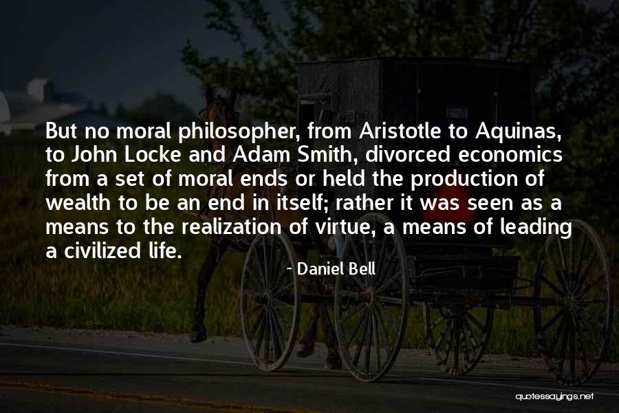 Aquinas Quotes By Daniel Bell Aquinas Quotes By Daniel Bell