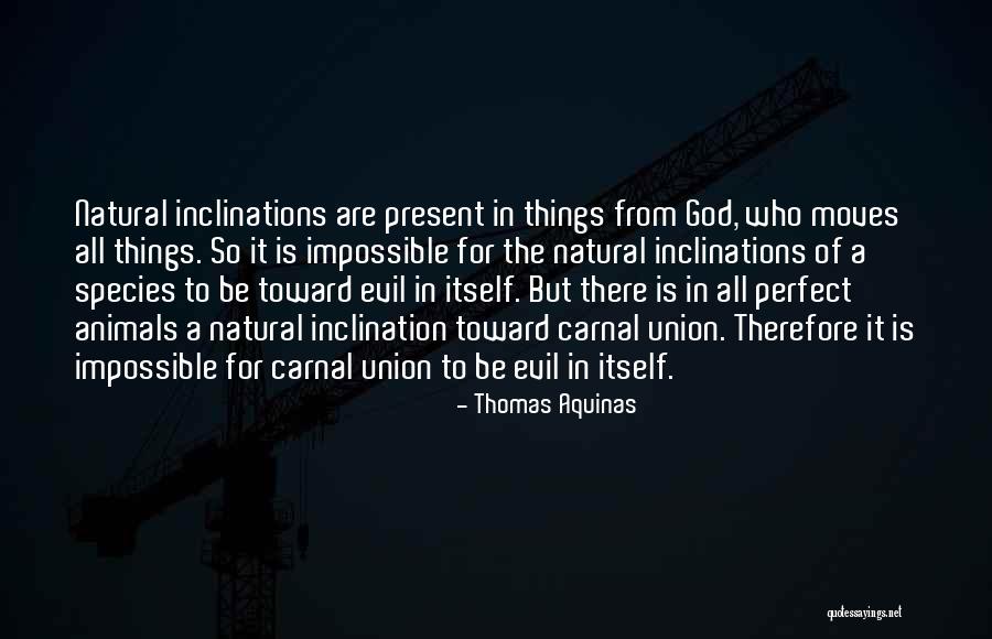 Aquinas Quotes By Thomas Aquinas Aquinas Quotes By Thomas Aquinas