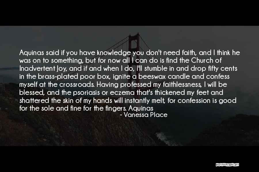 Aquinas Quotes By Vanessa Place Aquinas Quotes By Vanessa Place