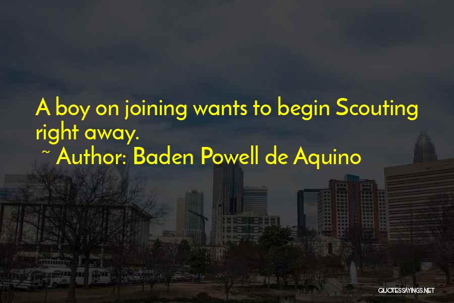 Aquino Quotes By Baden Powell De Aquino