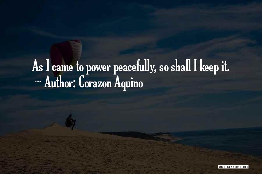 Aquino Quotes By Corazon Aquino