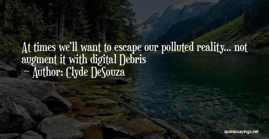 Ar Quotes By Clyde DeSouza