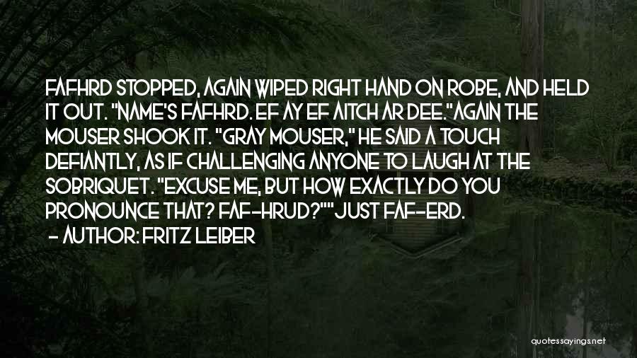 Ar Quotes By Fritz Leiber