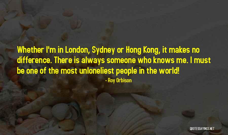 Ara Fell Quotes By Roy Orbison Ara Fell Quotes By Roy Orbison