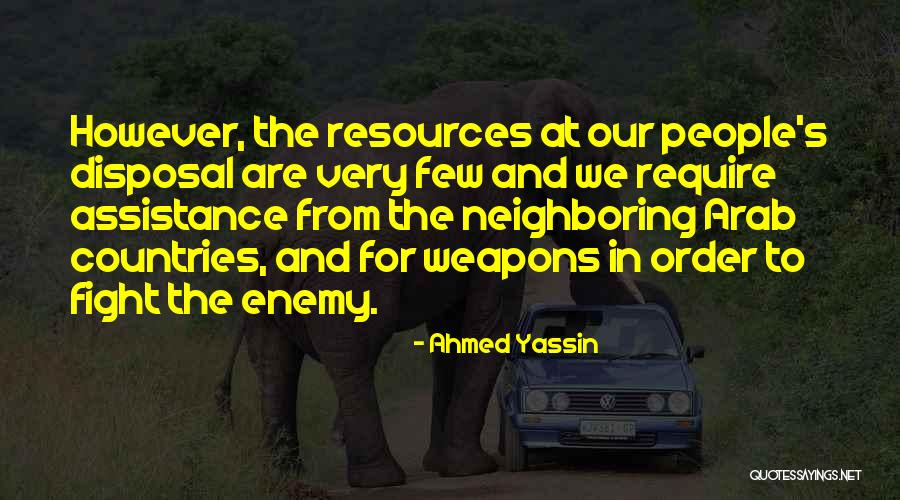 Arab Countries Quotes By Ahmed Yassin