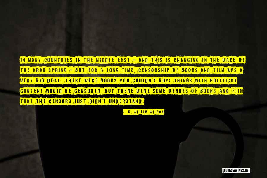 Arab Countries Quotes By G. Willow Wilson