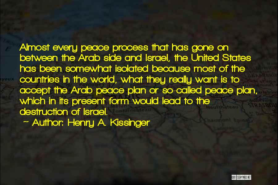 Arab Countries Quotes By Henry A. Kissinger