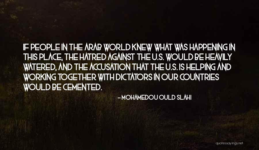 Arab Countries Quotes By Mohamedou Ould Slahi