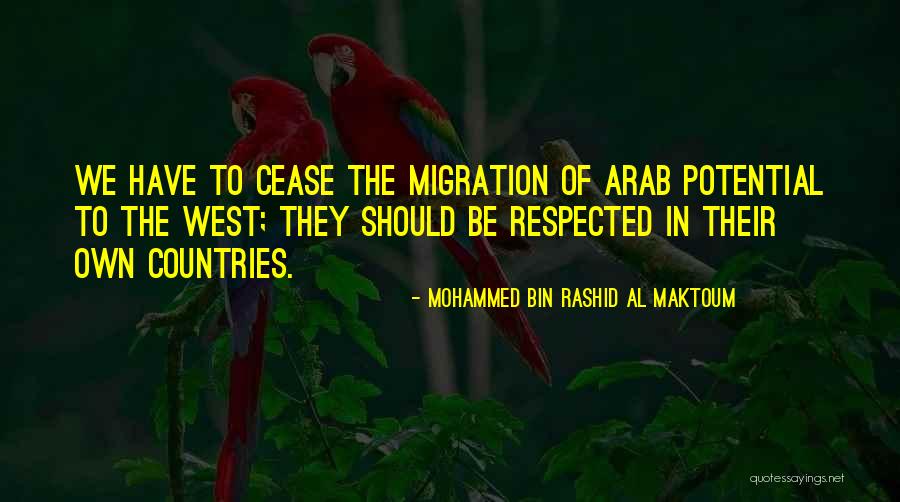 Arab Countries Quotes By Mohammed Bin Rashid Al Maktoum