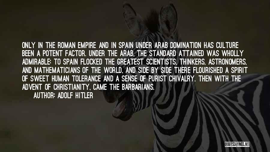 Arab Culture Quotes By Adolf Hitler