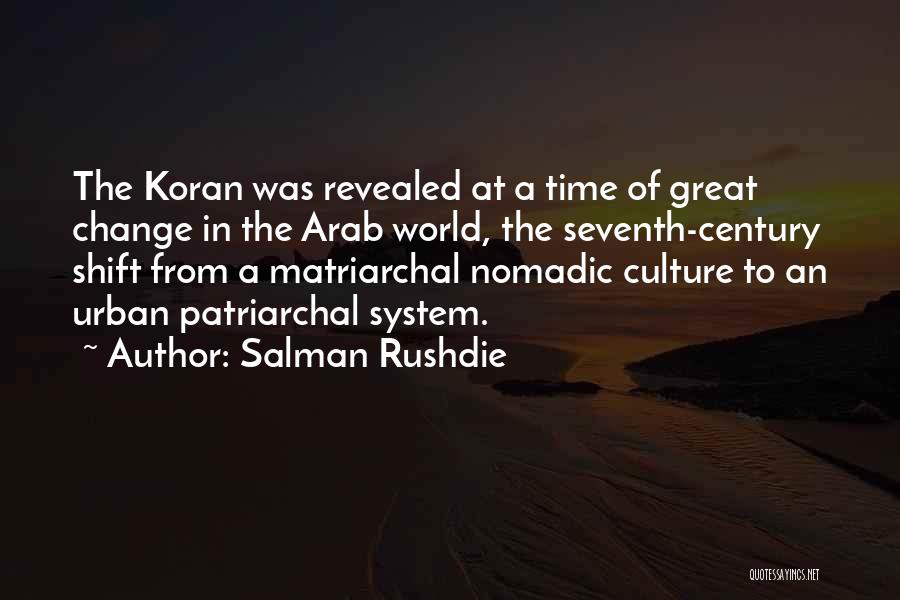 Arab Culture Quotes By Salman Rushdie