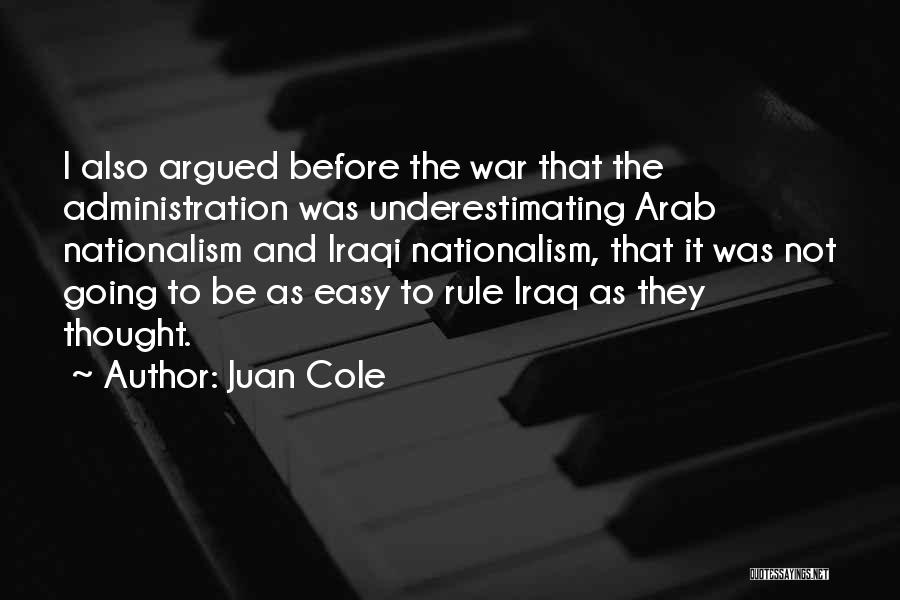 Arab Nationalism Quotes By Juan Cole