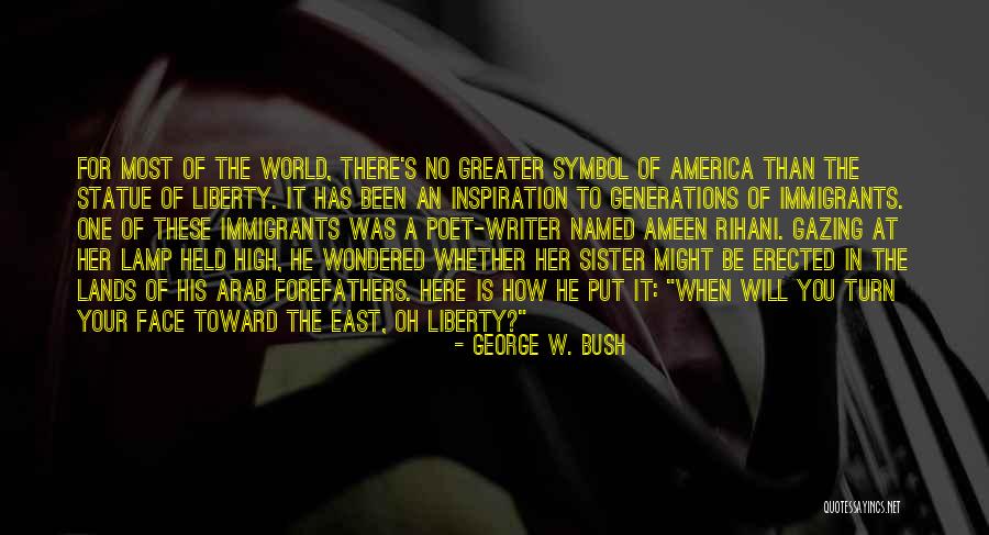 Arab Poet Quotes By George W. Bush Arab Poet Quotes By George W. Bush