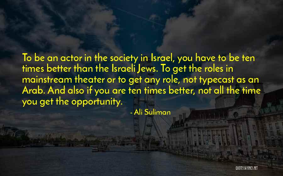 Arab Society Quotes By Ali Suliman Arab Society Quotes By Ali Suliman