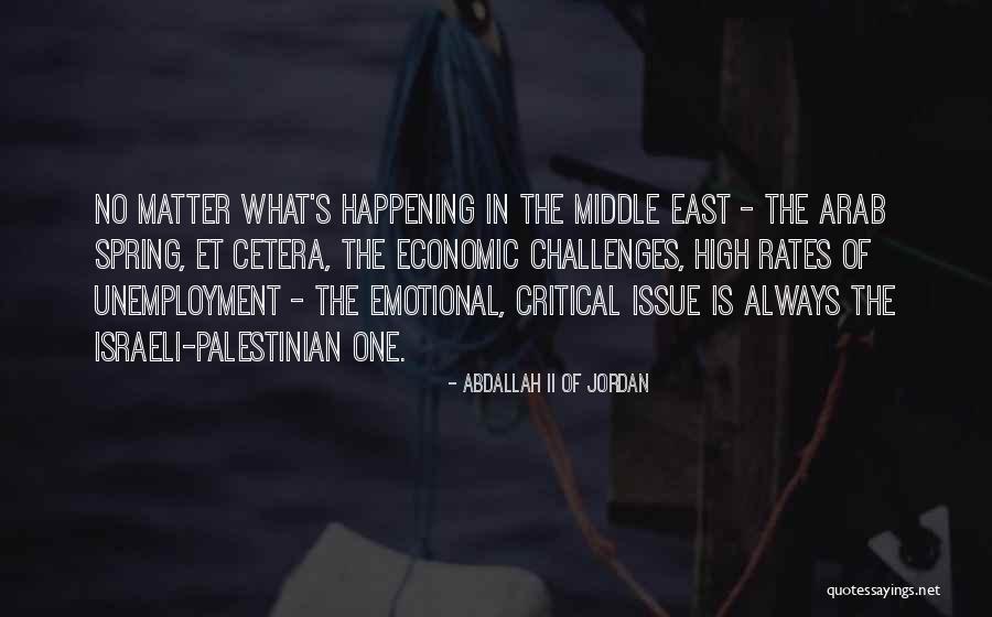 Arab Spring Quotes By Abdallah II Of Jordan