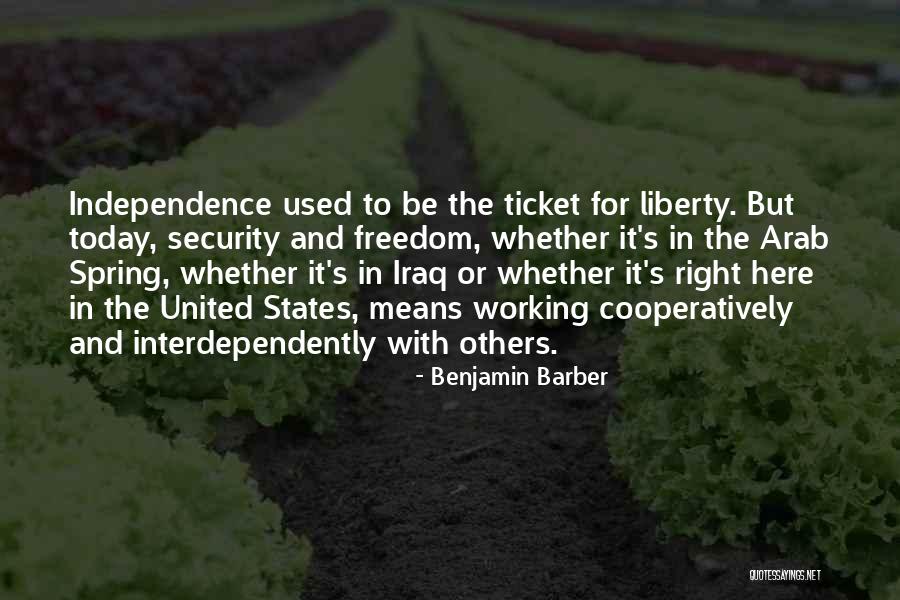 Arab Spring Quotes By Benjamin Barber