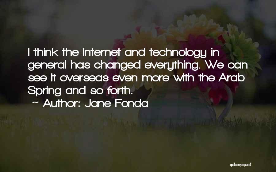 Arab Spring Quotes By Jane Fonda