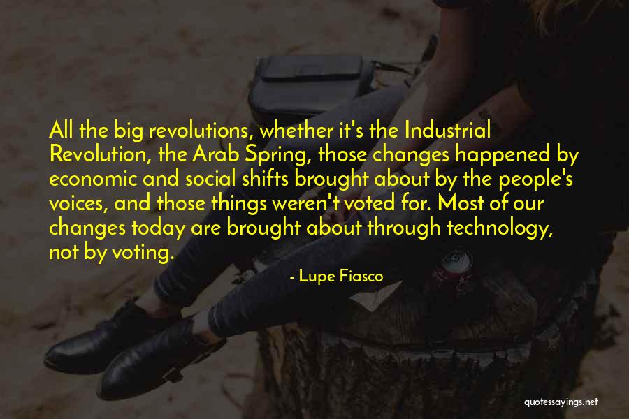 Arab Spring Quotes By Lupe Fiasco