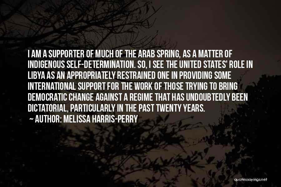 Arab Spring Quotes By Melissa Harris-Perry