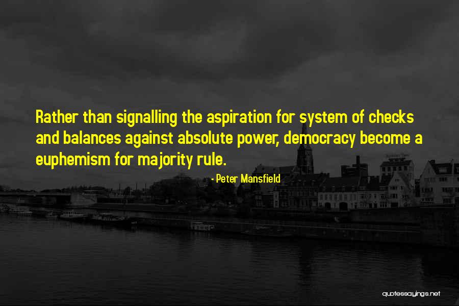 Arab Spring Quotes By Peter Mansfield