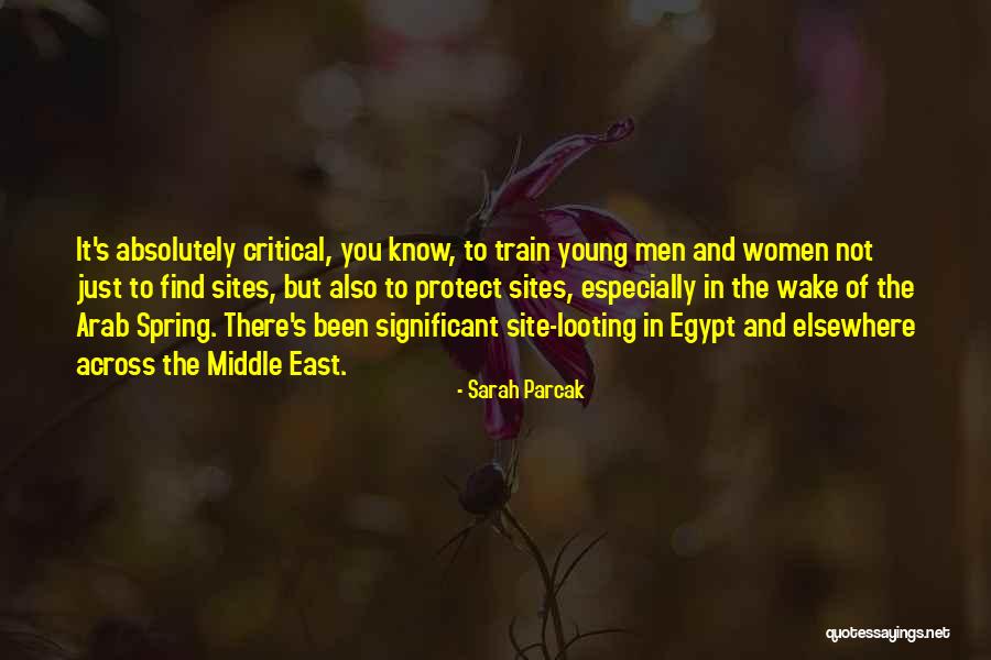 Arab Spring Quotes By Sarah Parcak