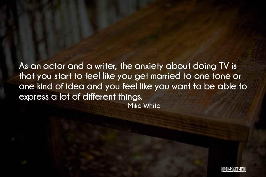Arabam Yollarda Quotes By Mike White Arabam Yollarda Quotes By Mike White