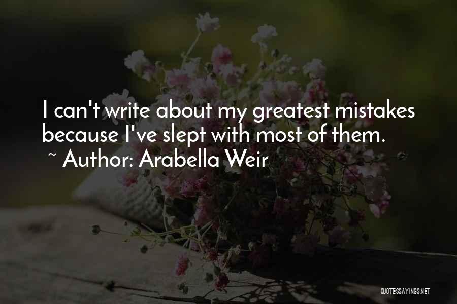 Arabella Quotes By Arabella Weir