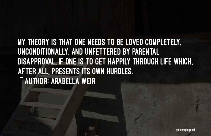 Arabella Quotes By Arabella Weir