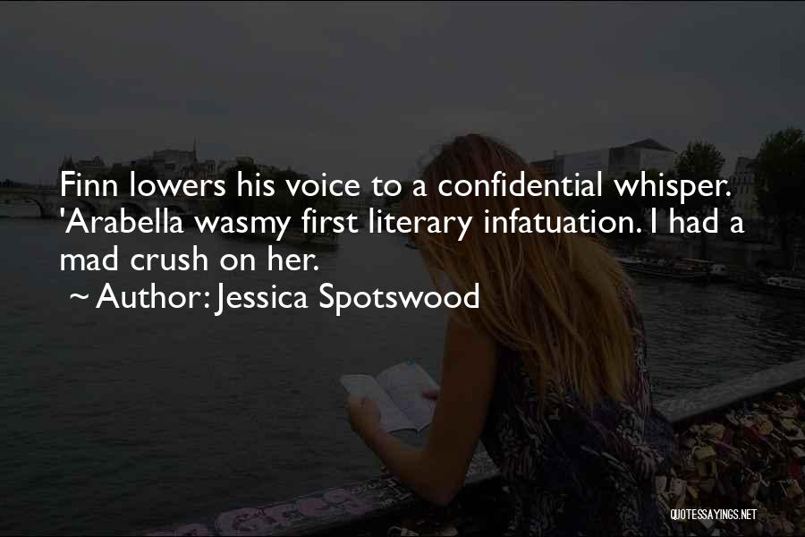 Arabella Quotes By Jessica Spotswood
