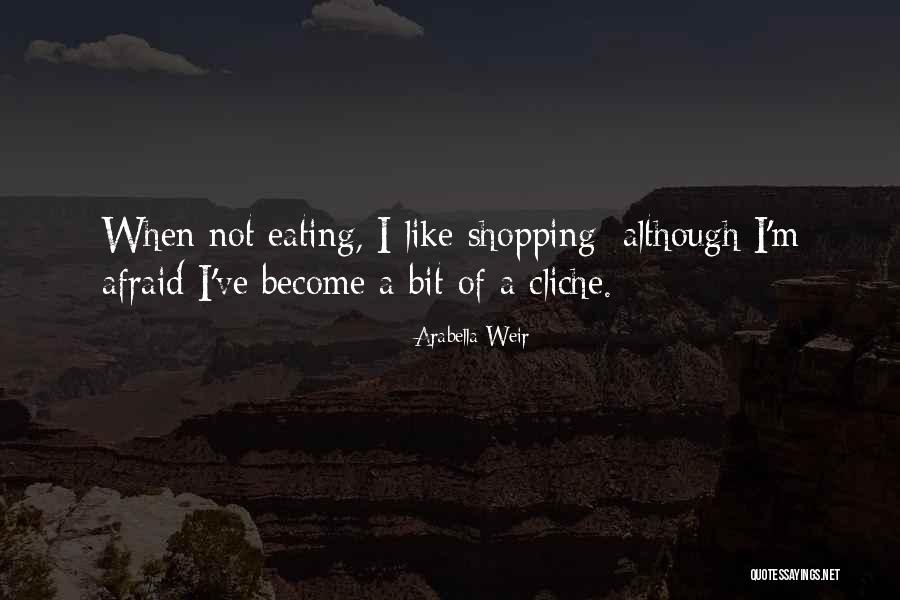 Arabella Weir Quotes 2080026 Arabella Weir Quotes 2080026