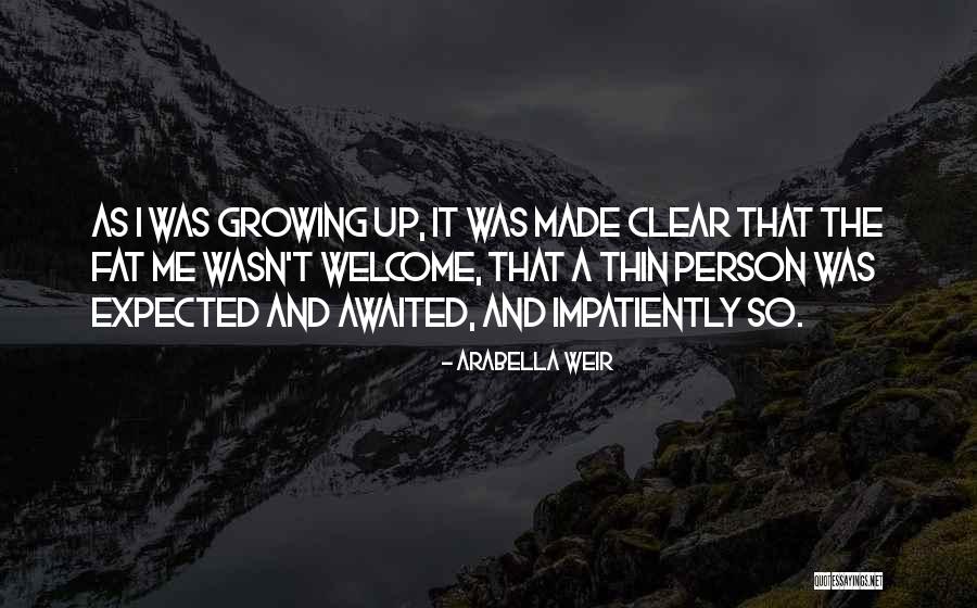 Arabella Weir Quotes 360822 Arabella Weir Quotes 360822