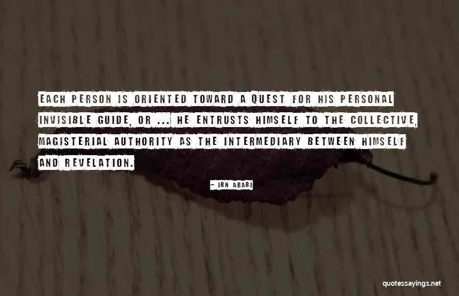 Arabi Quotes By Ibn Arabi Arabi Quotes By Ibn Arabi