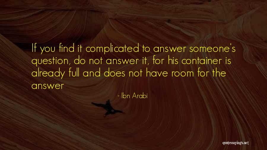 Arabi Quotes By Ibn Arabi Arabi Quotes By Ibn Arabi