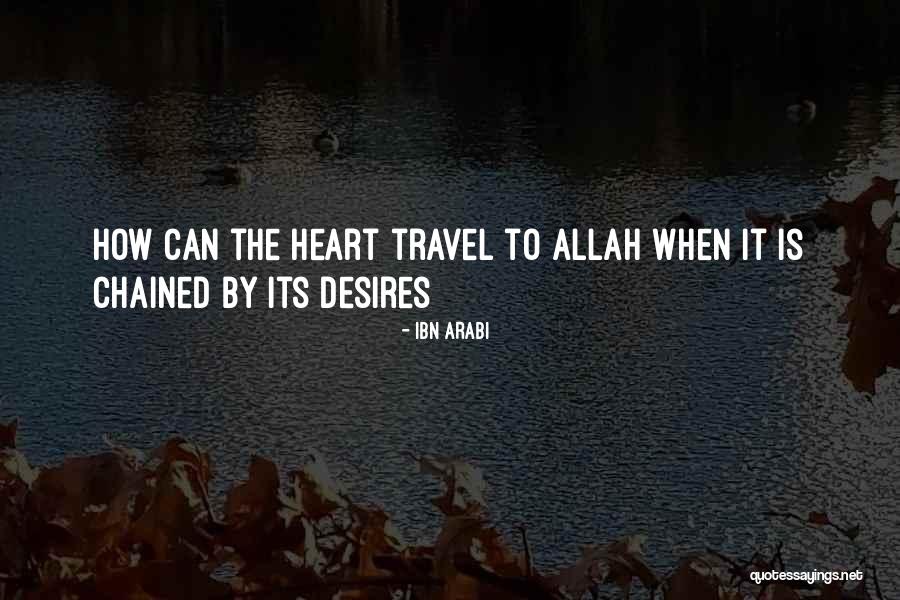 Arabi Quotes By Ibn Arabi Arabi Quotes By Ibn Arabi