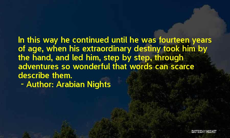 Arabian Nights Aladdin Quotes By Arabian Nights