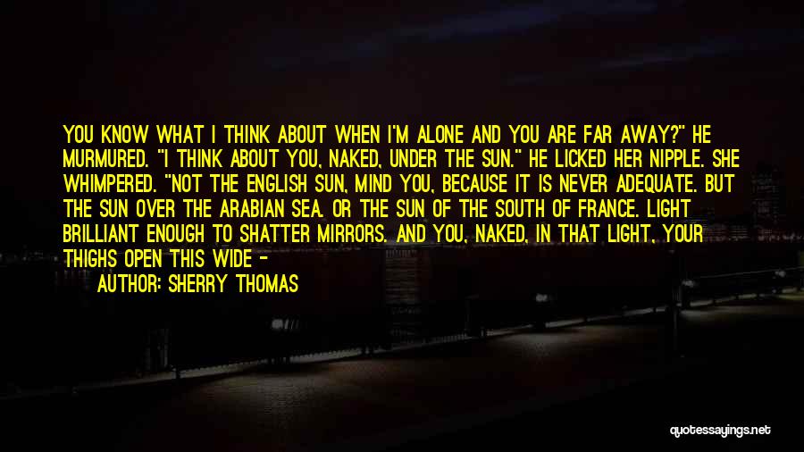 Arabian Sea Quotes By Sherry Thomas