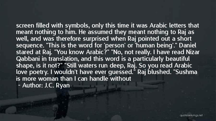 Arabic Letters Quotes By J.C. Ryan