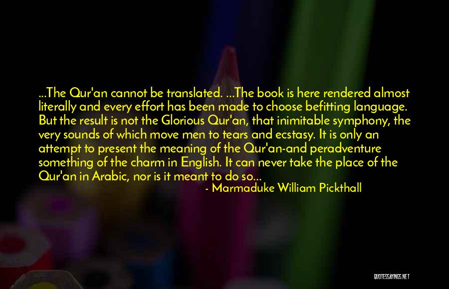 Arabic To English Quotes By Marmaduke William Pickthall Arabic To English Quotes By Marmaduke William Pickthall