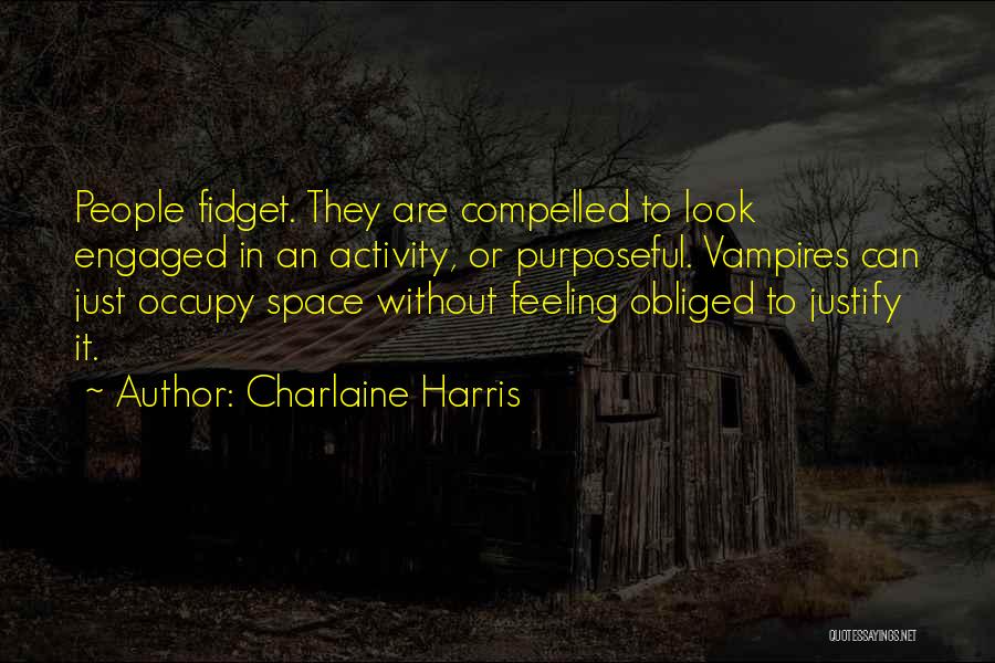 Arabinda Choudhary Quotes By Charlaine Harris