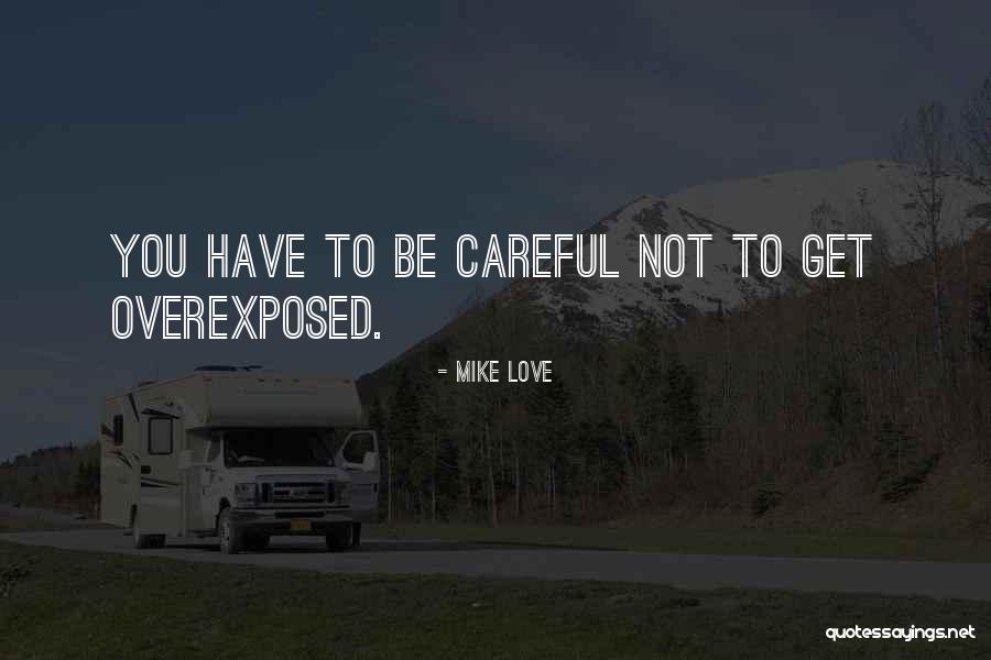 Arabists Quotes By Mike Love Arabists Quotes By Mike Love