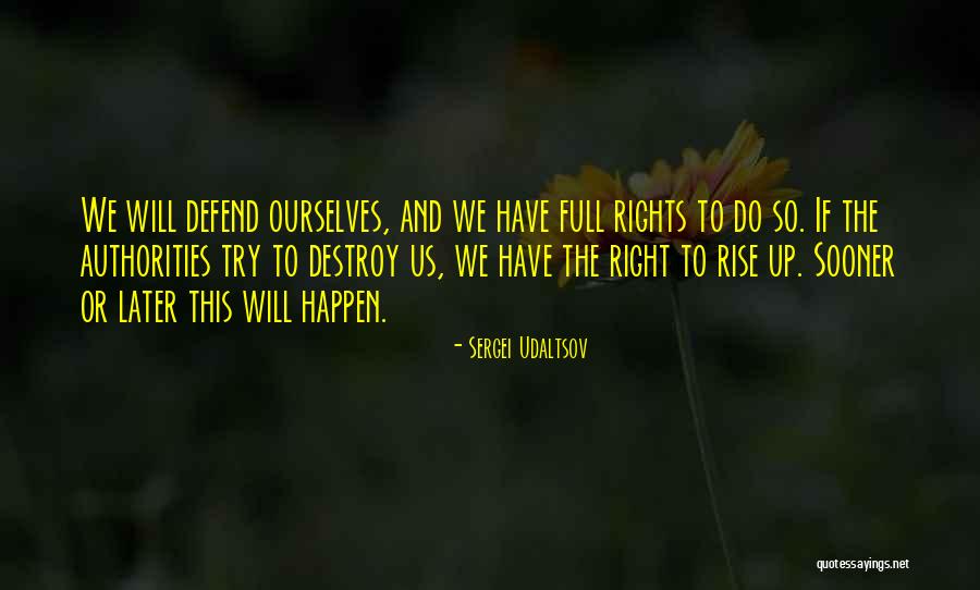 Araborn Quotes By Sergei Udaltsov Araborn Quotes By Sergei Udaltsov