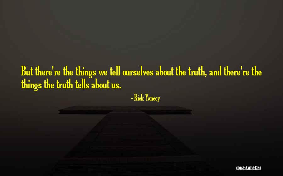 Arabyss Quotes By Rick Yancey Arabyss Quotes By Rick Yancey