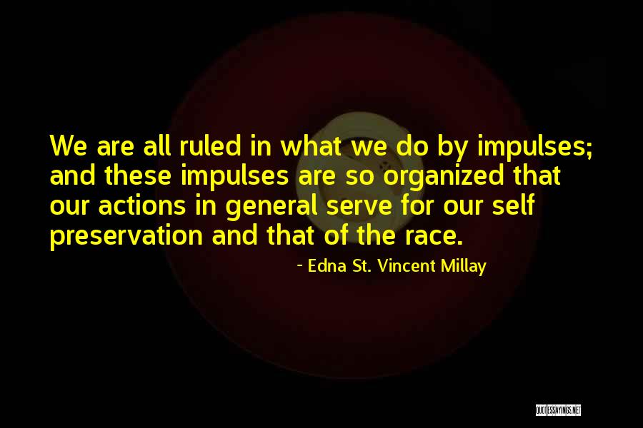 Aracena Foundation Quotes By Edna St. Vincent Millay Aracena Foundation Quotes By Edna St. Vincent Millay