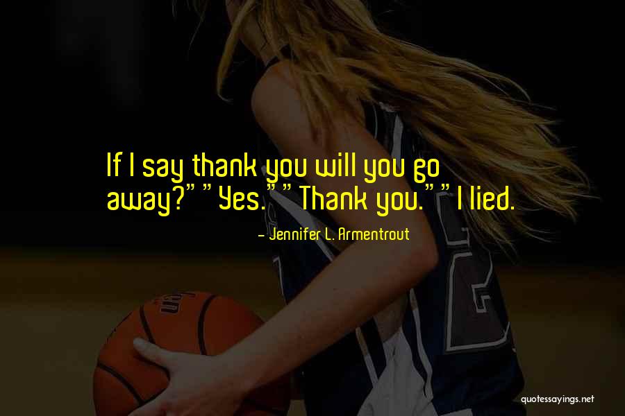 Aracena Swosu Quotes By Jennifer L. Armentrout Aracena Swosu Quotes By Jennifer L. Armentrout