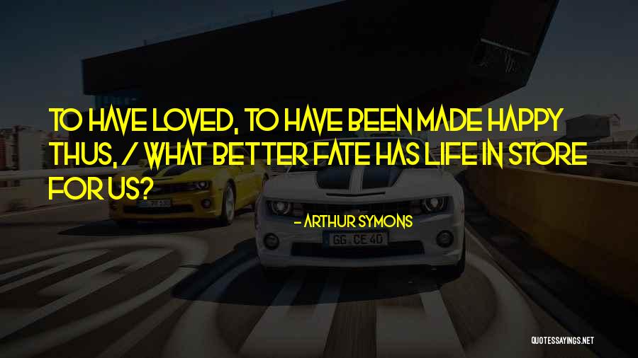 Arachnoids Quotes By Arthur Symons Arachnoids Quotes By Arthur Symons