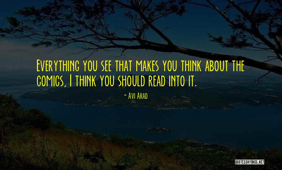 Arad Quotes By Avi Arad Arad Quotes By Avi Arad