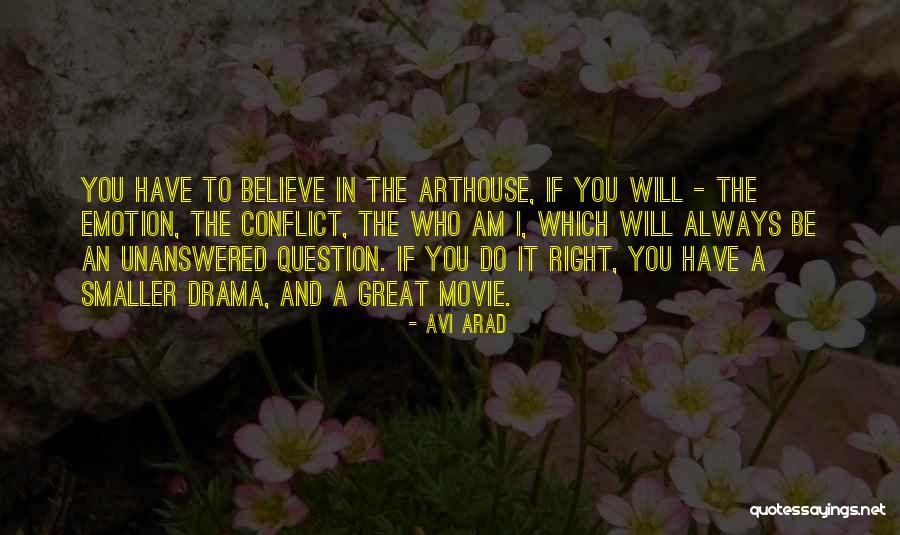 Arad Quotes By Avi Arad Arad Quotes By Avi Arad