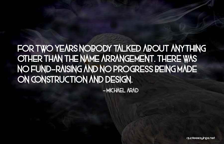 Arad Quotes By Michael Arad Arad Quotes By Michael Arad