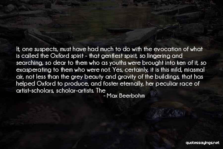Aradhana Pathra Quotes By Max Beerbohm Aradhana Pathra Quotes By Max Beerbohm